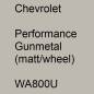 Preview: Chevrolet, Performance Gunmetal (matt/wheel), WA800U.